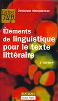 Couverture du livre « Elements De Linguistique » de Maigueneau aux éditions Nathan