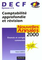 Couverture du livre « Decf N.6 ; Comptabilite Approfondie Et Revision » de Robert Maeso aux éditions Dunod