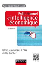 Couverture du livre « Petit manuel d'intelligence économique au quotidien (2e édition) » de Pierre Mongin et Franck Tognini aux éditions Dunod