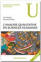 Couverture du livre « L'analyse qualitative en sciences humaines et sociales (3e édition) » de Alex Mucchielli et Pierre Paille aux éditions Armand Colin