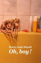 Couverture du livre « Oh, boy! » de Marie-Aude Murail aux éditions L'ecole Des Loisirs