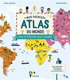Couverture du livre « Mon premier atlas du monde avec 6 histoires pour voyager » de Michel Charlier et Patrick Morize aux éditions Fleurus