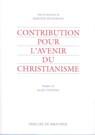 Couverture du livre « Contribution pour l'avenir du christianisme » de Martine Sevegrand aux éditions Desclee De Brouwer