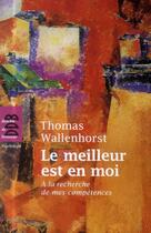 Couverture du livre « Le meilleur est en moi ; à la recherche de mes compétences » de Thomas Wallenhorst aux éditions Desclee De Brouwer