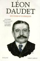 Couverture du livre « Souvenirs et polémiques » de Léon Daudet aux éditions Bouquins