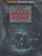 Couverture du livre « Coffret break point l'integrale » de Saimbert et Mutti aux éditions Drugstore