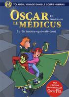 Couverture du livre « Le grimoire-qui-sait-tout - oscar le medicus » de Anderson/Titwane aux éditions Albin Michel