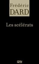 Couverture du livre « Les scélérats » de Frederic Dard aux éditions 12-21