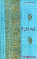 Couverture du livre « Salomé » de Colette Dumas aux éditions L'harmattan