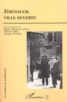 Couverture du livre « Jérusalem, ville ouverte » de Regine Dhoquois-Cohen et Shlomo Elbaz aux éditions Editions L'harmattan