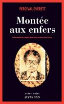 Couverture du livre « Montée aux enfers » de Everett Percival aux éditions Actes Sud