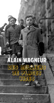 Couverture du livre « Des milliers de places vides » de Alain Wagneur aux éditions Editions Actes Sud