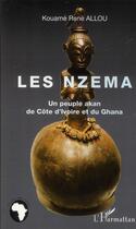 Couverture du livre « Les nzema ; un peuple akan de Côte d'Ivoire et du Ghana » de Kouame Rene Allou aux éditions L'harmattan