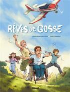 Couverture du livre « Rêves de gosse » de Pierre-Roland Saint-Dizier et Cedric Fernandez aux éditions Glenat