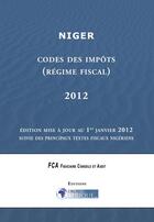 Couverture du livre « Niger, Code des impots 2012 » de Droit-Afrique aux éditions Droit-afrique.com