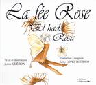 Couverture du livre « La fée rose ; la hada rosa » de Anne Oleron et Ketty Lopez Rodrigo aux éditions L'officine
