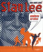 Couverture du livre « Stan Lee ; le Homère du XX siecle » de Jean-Marc Laine aux éditions Moutons Electriques