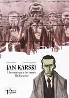 Couverture du livre « Jan Karski : l'homme qui a découvert l'Holocauste » de Marco Rizzo aux éditions Steinkis