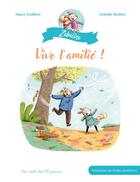 Couverture du livre « Zébuline ; vive l'amitié ! » de Armelle Modere et Nancy Guilbert aux éditions Des Ronds Dans L'o