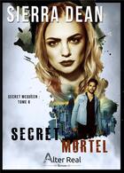 Couverture du livre « Secret McQueen Tome 8 : secret mortel » de Sierra Dean aux éditions Alter Real