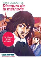 Couverture du livre « Discours de la méthode ; je pense donc je suis » de Rene Descartes aux éditions Kurokawa