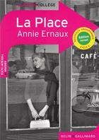 Couverture du livre « La place » de Annie Ernaux et Emilie Peron Blevennec aux éditions Belin Education