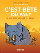 Couverture du livre « C'est bête ou pas ? » de Nick Caruso et Dani Rabaiotti aux éditions Marabout