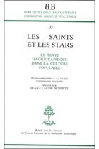 Couverture du livre « BB n°10 - Les Saints et les stars - Le Texte hagiographique dans la culture populaire » de Jean-Claude Schmitt aux éditions Beauchesne