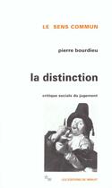 Couverture du livre « La distinction : critique sociale du jugement » de Pierre Bourdieu aux éditions Minuit