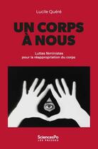 Couverture du livre « Un corps a nous » de Lucile Quere aux éditions Presses De Sciences Po