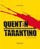 Couverture du livre « Quentin Tarantino » de Ian Nathan aux éditions Gallimard-loisirs