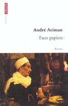 Couverture du livre « Faux papiers » de Andre Aciman aux éditions Autrement