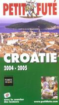 Couverture du livre « CROATIE (édition 2004/2005) » de Collectif Petit Fute aux éditions Le Petit Fute