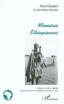 Couverture du livre « MEMOIRES ETHIOPIENNES » de Jean-Michel Bessette et Anne Cassiers aux éditions L'harmattan