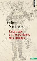 Couverture du livre « L'écriture et l'expérience des limites » de Philippe Sollers aux éditions Points