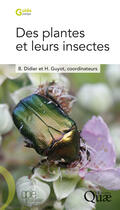 Couverture du livre « Des plantes et leurs insectes » de Bruno Didier et Herve Guyot aux éditions Quae