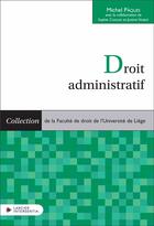 Couverture du livre « Droit administratif » de Michel Paques aux éditions Larcier