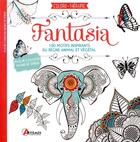 Couverture du livre « Fantasia ; coloriez 100 motifs inspirants du règne animal et végétal » de  aux éditions Artemis