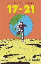 Couverture du livre « Anthologie 17-21 » de Tatsuki Fujimoto aux éditions Crunchyroll