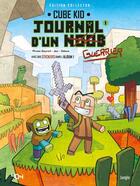 Couverture du livre « Journal d'un Noob Tome 1 : un nouveau guerrier » de Pirate Sourcil et Jez et Cube Kid et Joel Odone aux éditions Jungle