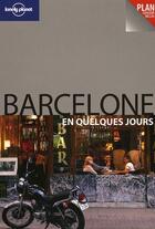Couverture du livre « Barcelone en quelques jours » de  aux éditions Lonely Planet France