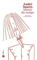 Couverture du livre « Miroir du temps » de Andre Suares aux éditions Bartillat