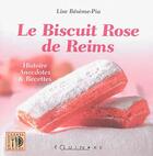 Couverture du livre « Le biscuit rose de Reims » de Lise Beseme-Pia aux éditions Equinoxe