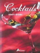 Couverture du livre « Cocktails Short Drinks » de Patrice Millet aux éditions Artemis