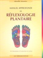 Couverture du livre « Manuel approfondi de reflexologie plantaire » de Mireille Meunier aux éditions Guy Trédaniel