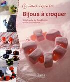 Couverture du livre « Bijoux a croquer » de Turckheim/Ranck aux éditions Tana