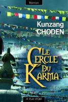 Couverture du livre « Le cercle du karma » de Kunsang Choden aux éditions A Vue D'oeil