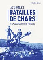 Couverture du livre « Les grandes batailles de chars de la seconde guerre mondiale » de Nicolas Pontic aux éditions Ysec
