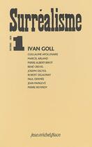 Couverture du livre « Surréalisme t.1 » de Yvan Goll aux éditions Nouvelles Editions Place