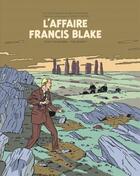 Couverture du livre « Blake et Mortimer Tome 13 : l'affaire Francis Blake » de Jean Van Hamme et Ted Benoit aux éditions Blake Et Mortimer